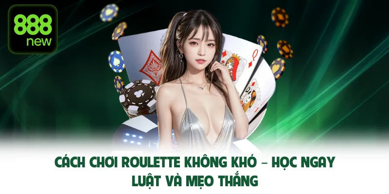 cach-choi-roulette