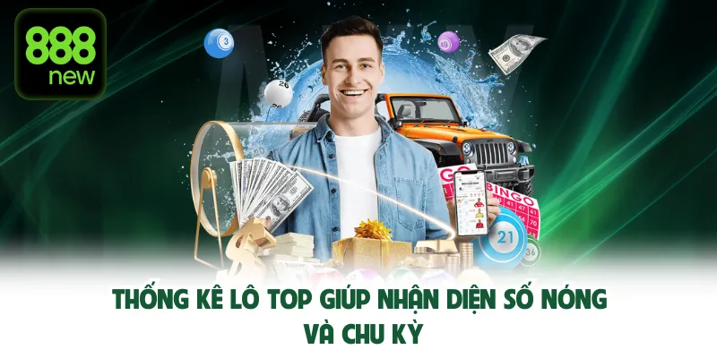 Thống kê lô top giúp nhận diện số nóng và chu kỳ.